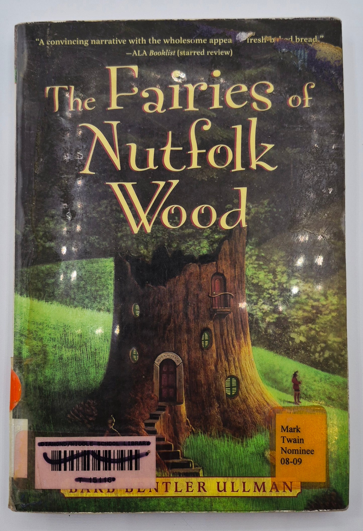 The Fairies of Nutfolk Wood by Barb Bentler Ullman (Good, 2006, Pbk, 243 pgs, Katherine Tegen)