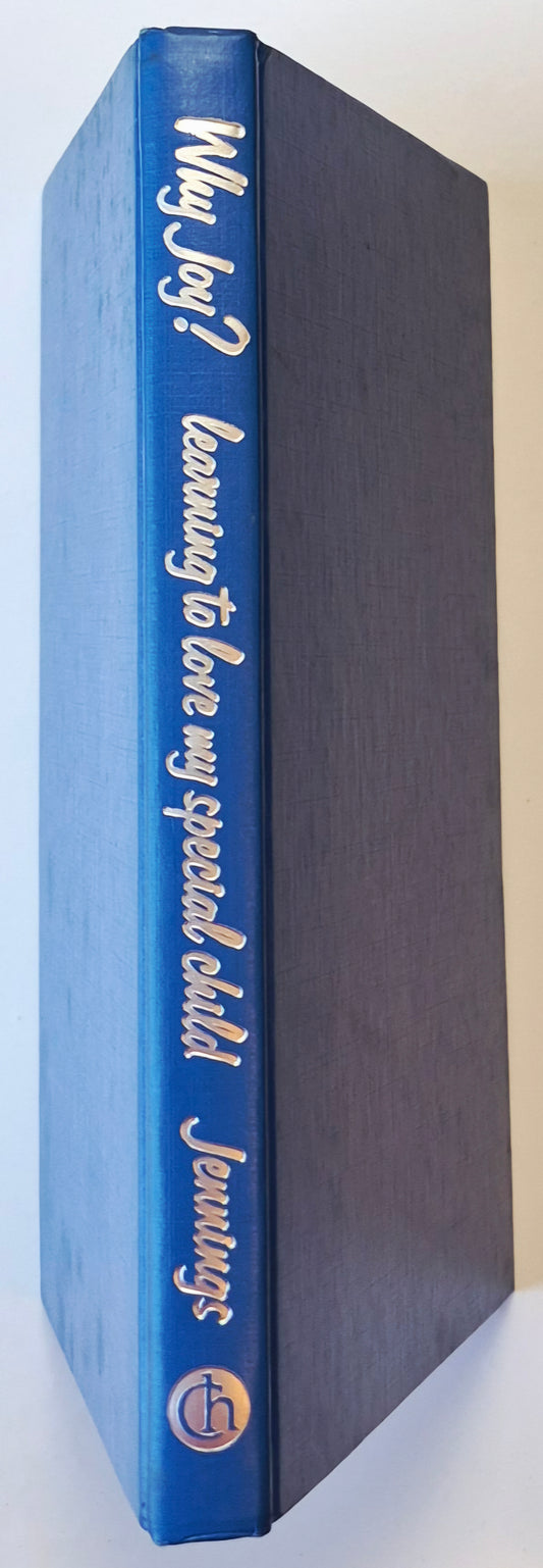 Why Joy? Learning to Love My Special Child by Jane Jennings (Good, 1978, HC, 164 pgs, Christian Herald)
