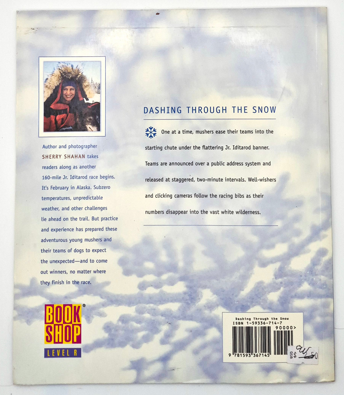 Dashing Through the Snow: The Story of the Jr. Iditarod by Sherry Shahan (Very Good, 2007, Pbk, 32 pgs, Book Shop Level R)