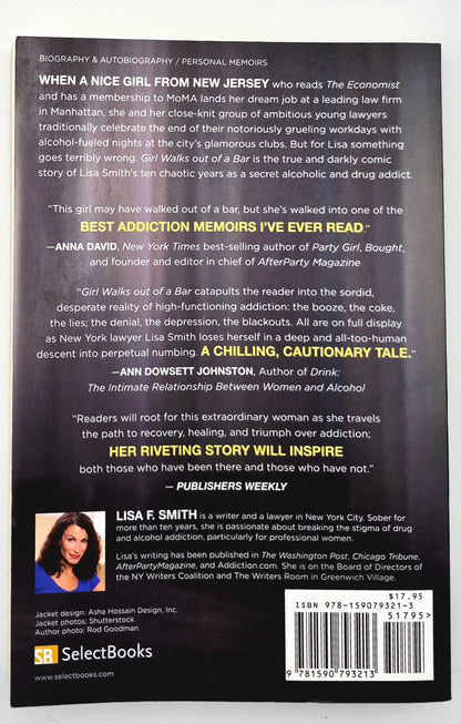 Girl Walks Out of a Bar: A Memoir by Lisa F. Smith (Very good, 2016, Pbk, 277 pgs, Select Books)