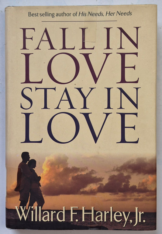 Fall in Love Stay in Love by Willard F. Harley, Jr. (Very good, 2001, HC, 250 pgs, Revell)