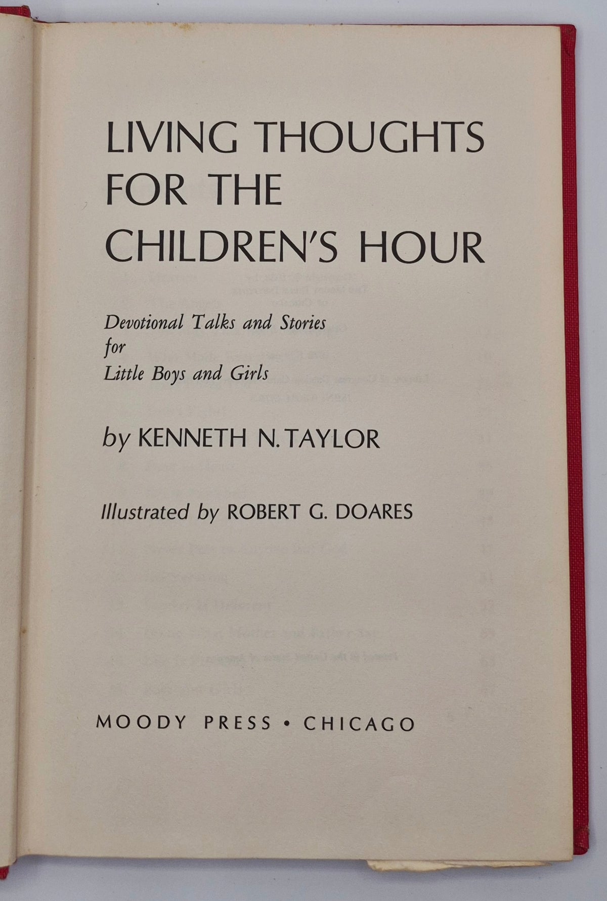 Living Thoughts for the Children's Hour: Devotional Talks and Stories by Kenneth N. Taylor (Good, 1972, HC, 126 pgs, Moody Press)