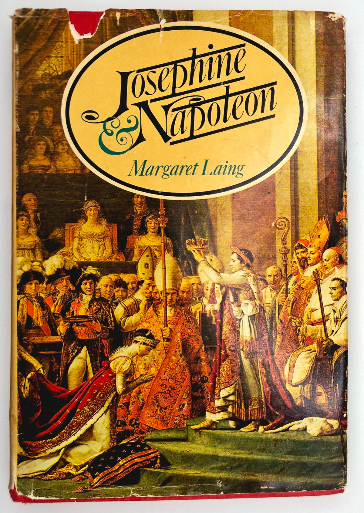 Josephine & Napoleon by Margaret Laing (Good, 1974, HC, 196 pages, Mason/Charter Publishers)