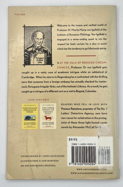 At the Villa of Reduced Circumstances by Alexander McCall Smith (Professor Dr. von Igelfeld Entertainment #3, Good, 2003, Pbk, 126 pgs, Anchor Books)