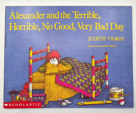 Alexander and the Terrible, Horrible, No good, Very Bad Day by Judith Viorst (New, 1989, Pbk, Scholastic)