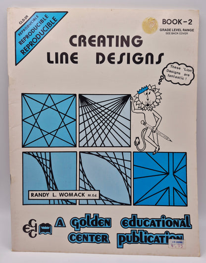 Creating Line Designs Book 2 by Randy l. Womack (Very good, 1985, Pbk, 20 pgs, Golden Educational Center Pub.)