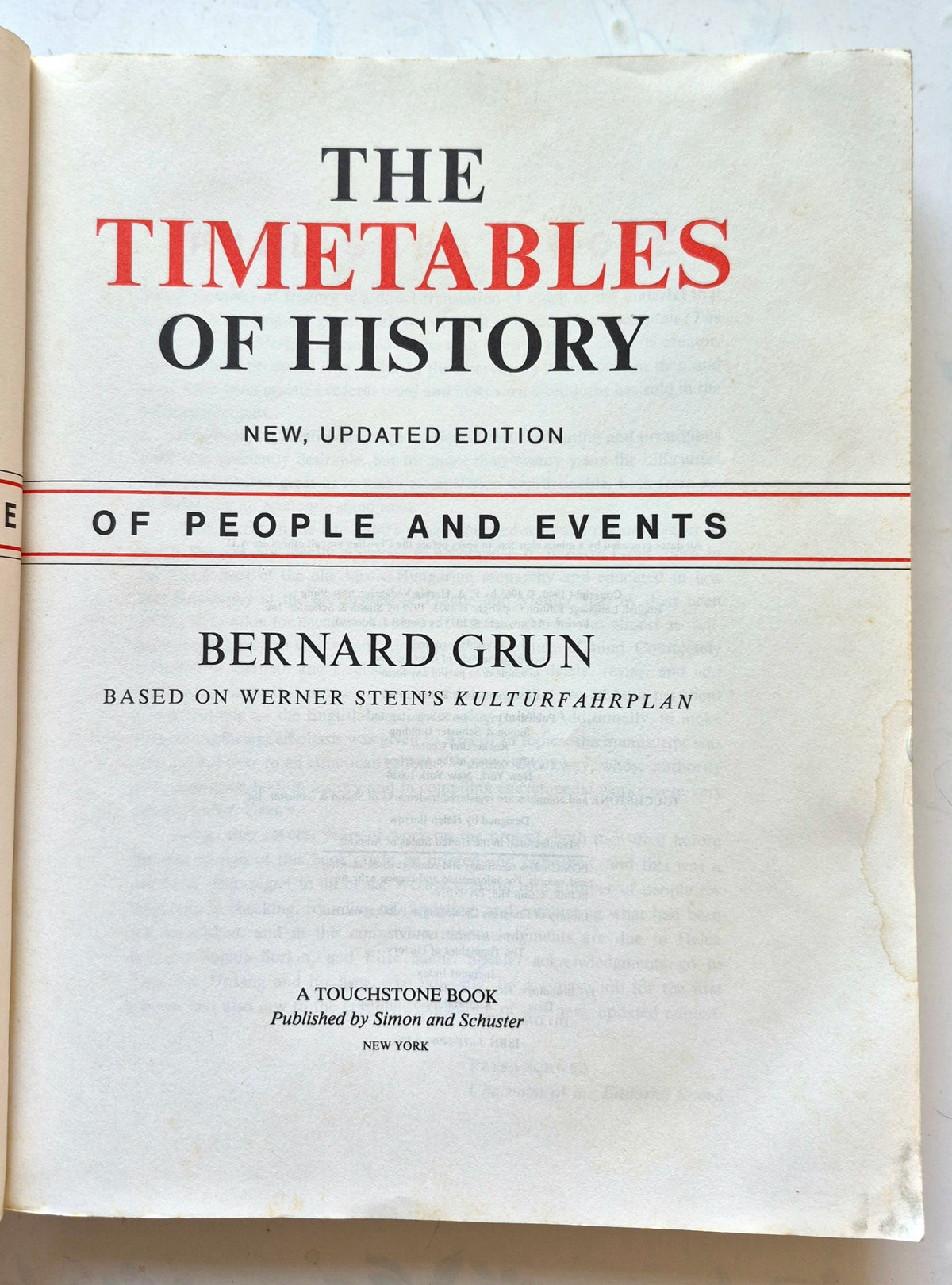The Timetables of History: A Horizontal Linkage of People and Events by Bernard Grun (Good, 1982, Pbk, 676 pgs, Touchstone Book)