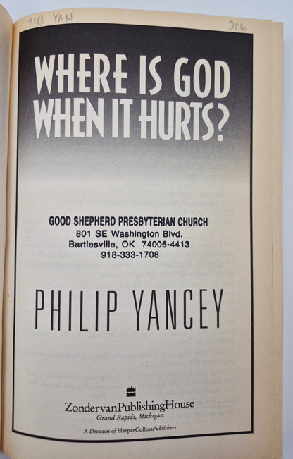 Where Is God When It Hurts? by Philip Yancey (Good, 1990, Pbk, 285 pgs, Zondervan)