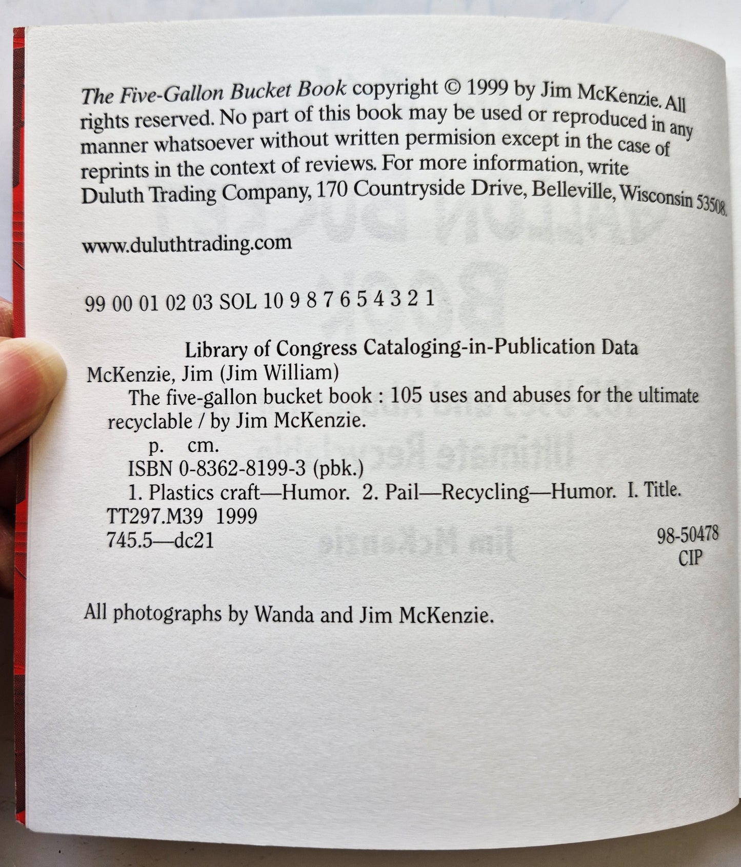 The Five-Gallon Bucket Book: 105 Uses and Abuses for the Ultimate Recyclable by Jim McKenzie (Very Good, 1991, Pbk, 213 pgs, Duluth Trading Co.)