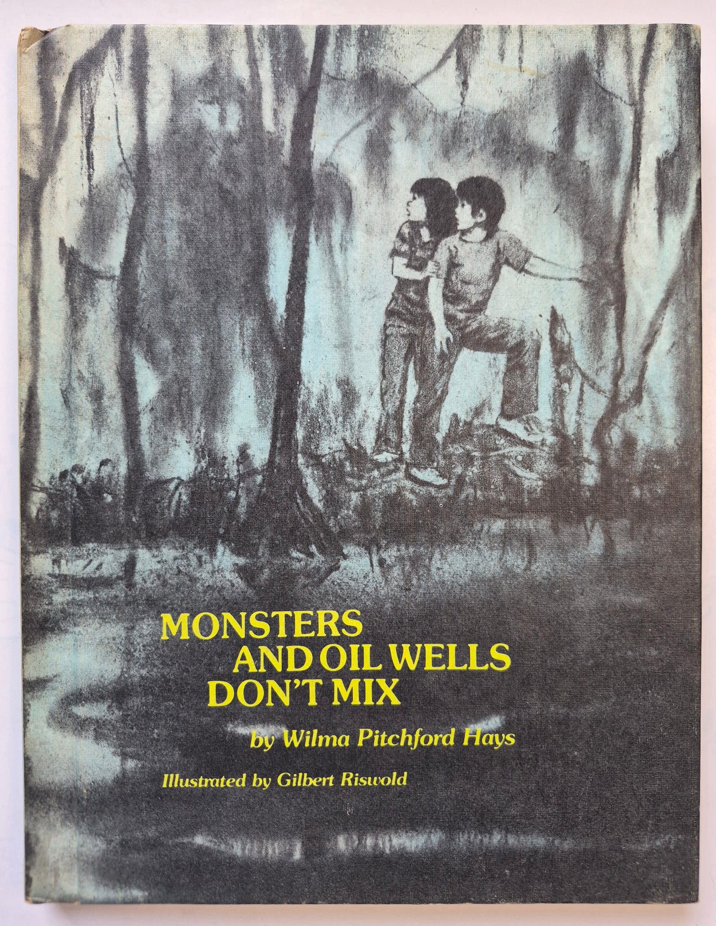 Monsters and Oil Wells Don't Mix by Wilma Pitchford Hays (Very good, 1976, HC, 77 pgs, Xerox Education)