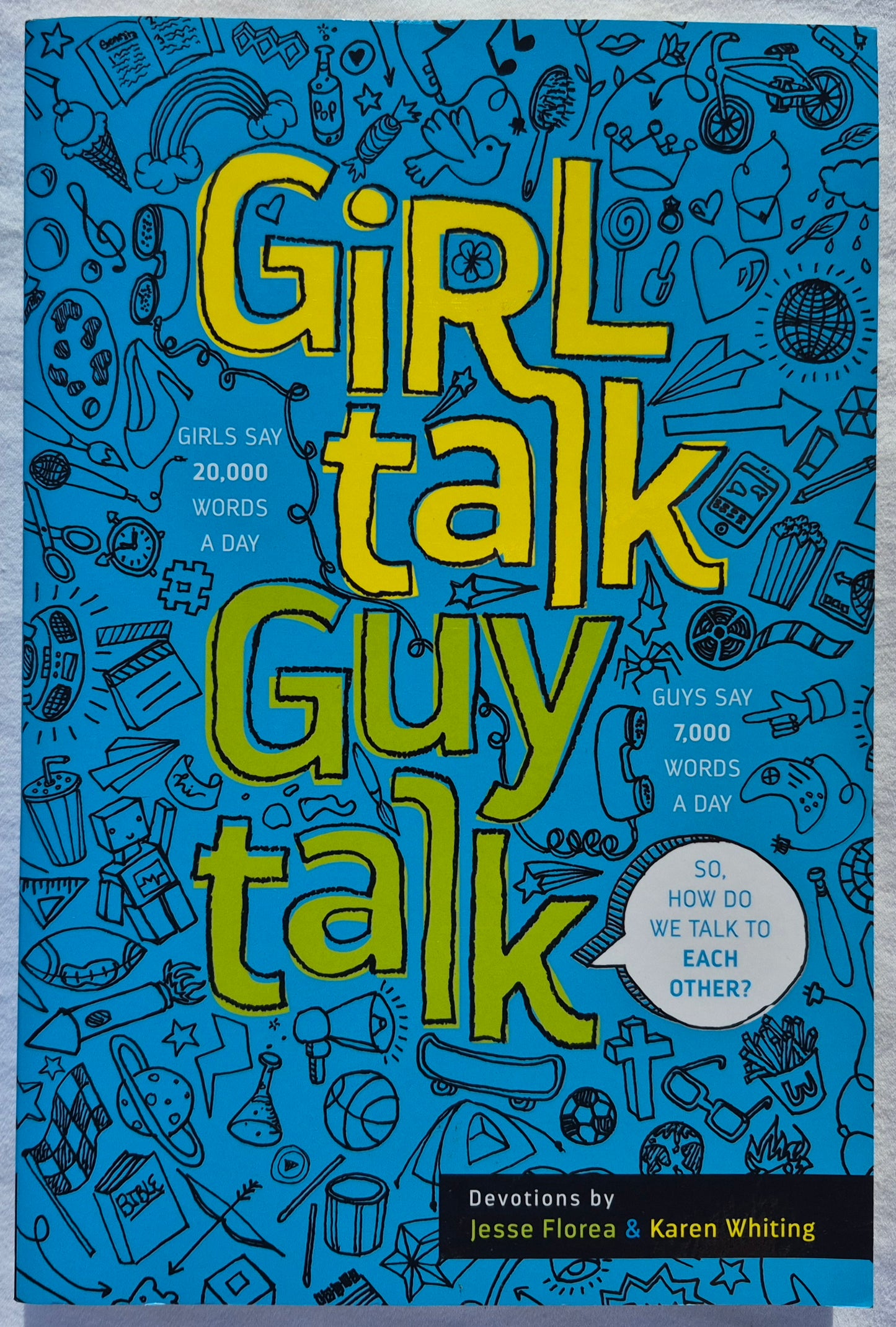 Girl Talk Guy Talk: Devotions for Teens by Jesse Florea; Karen Whiting (New, 2017, Pbk, 261 pages, Tyndale House)