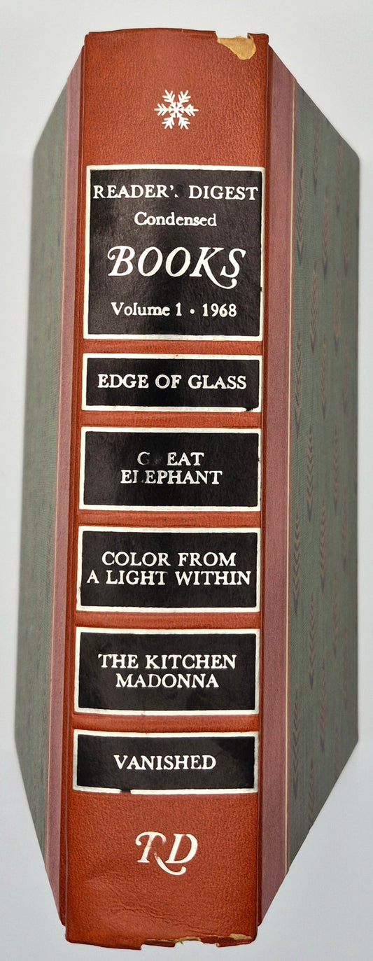 Edge of Glass-Catherine Gaskin; Great Elephant-Alan Scholefield; Color from a Light Within-Donald Braider; The Kitchen Madonna-Rumer Godden; Vanished-Fletcher Knebel (Good, 1968, HC, Reader's Digest)