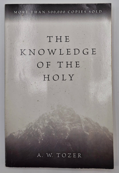 The Knowledge of the Holy by A. W. Tozer (Very Good, 1978, Pbk, 120 pgs, HarperOne)