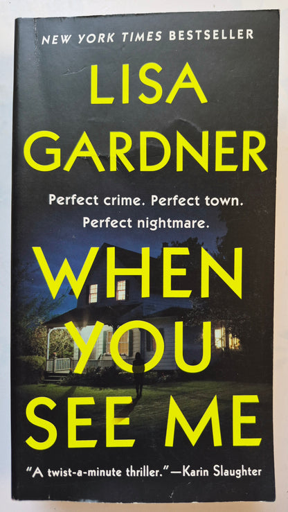 When You See Me by Lisa Gardner - D.D. Warren #11, Very good, 2020, Pbk, 475 pgs, Penguin