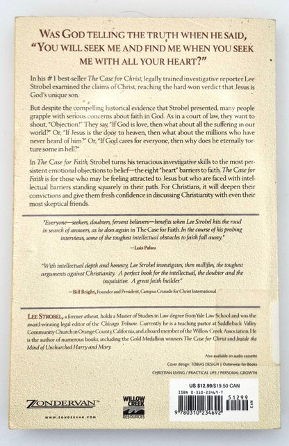 The Case for Faith: A Journalist Investigates the Toughest Objections to Christianity by Lee Strobel (Good, 1998, Pbk, 300 pgs, Zondervan)