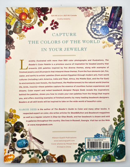 The Beader's Color Palette by Margie Deeb (Very good, 2008, Pbk, 192 pgs, Watson-Guptill Pub.)