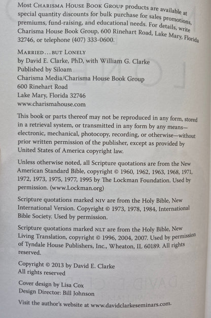 Married but Lonely by David E. Clarke; William G. Clarke -Very good, 2013, Pbk, 239 pgs, Siloam