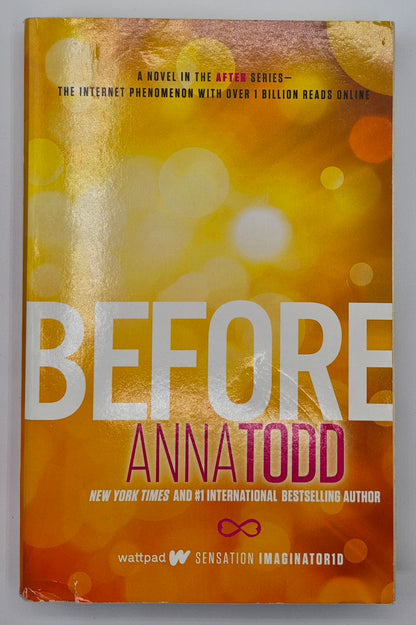 Before by Anna Todd (The After #5, Very good, 2015, Pbk, 338 pgs, Simon and Schuster)