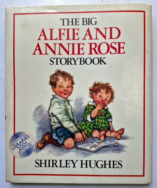 The Big Alfie and Annie Rose Storybook by Shirley Hughes (Good, 1988, HC, Lothrop, Lee & Shepard Books)