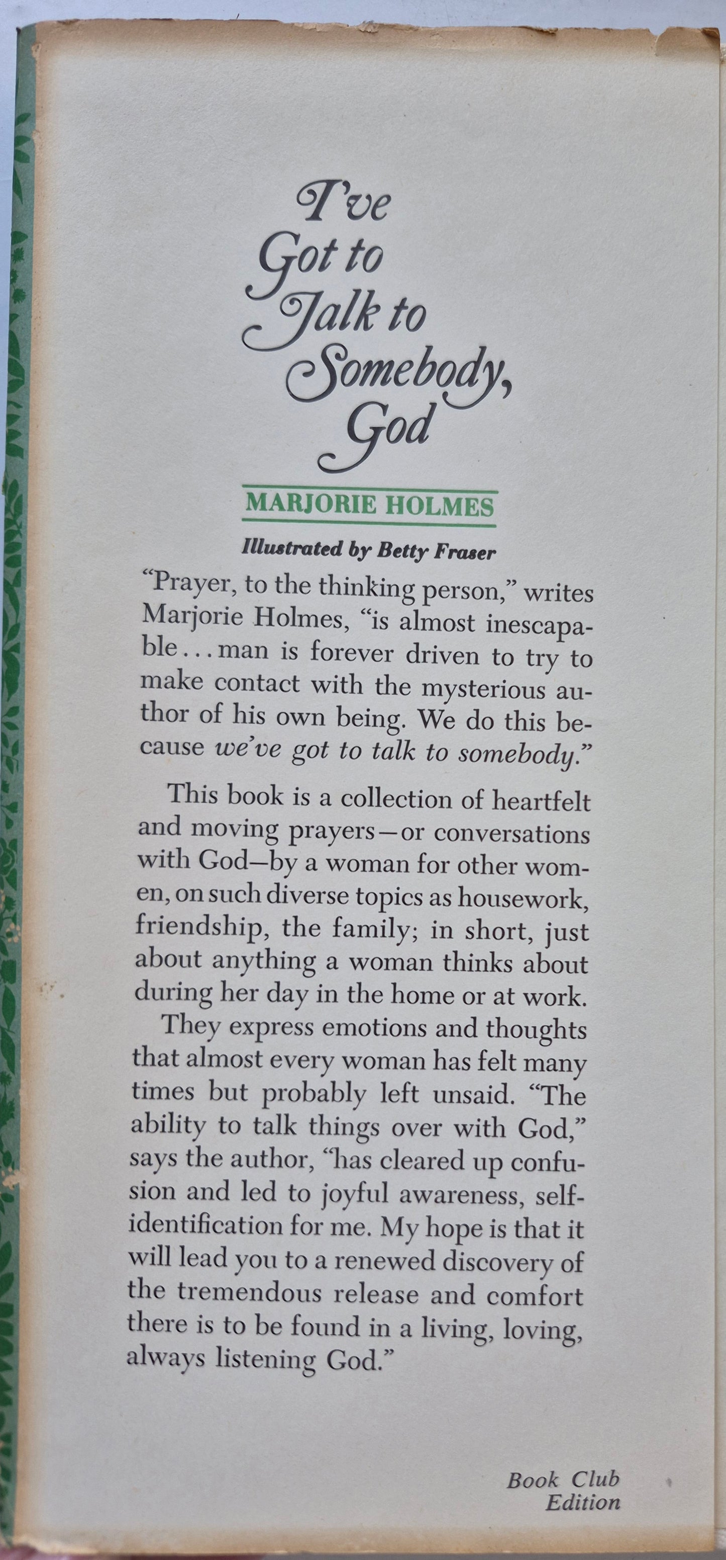 I've Got to Talk to Somebody, God by Marjorie Holmes -Good, 1969, HC, 121 pgs, Doubleday & Co.