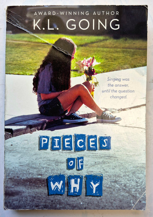 Pieces of Why by K. L. Going (Good, 2016, Pbk, 215 pgs, Scholastic)