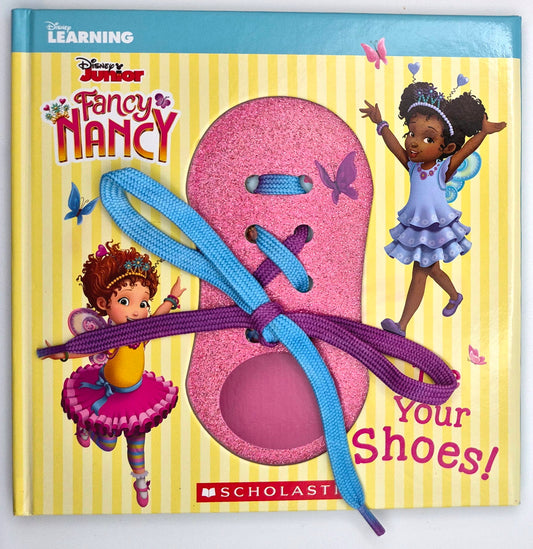 Fancy Nancy Tie Your Shoes! by Disney Junior (New, 2019, HC, 12 pgs, Scholastic/Two Red Shoes)
