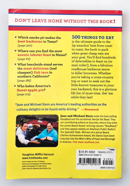 500 Things to Eat Before It's Too Late and the Very Best Places to Eat Them by Jane & Michael Stern (Very good, 2009, Pbk, 45 pgs, Housson Mifflin Harcourt)