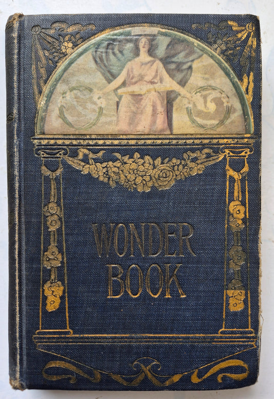 The Wonder Book by Nathaniel Hawthorne (Acceptable, HC, 217 pgs, H.M. Caldwell Co., RARE EDITION)