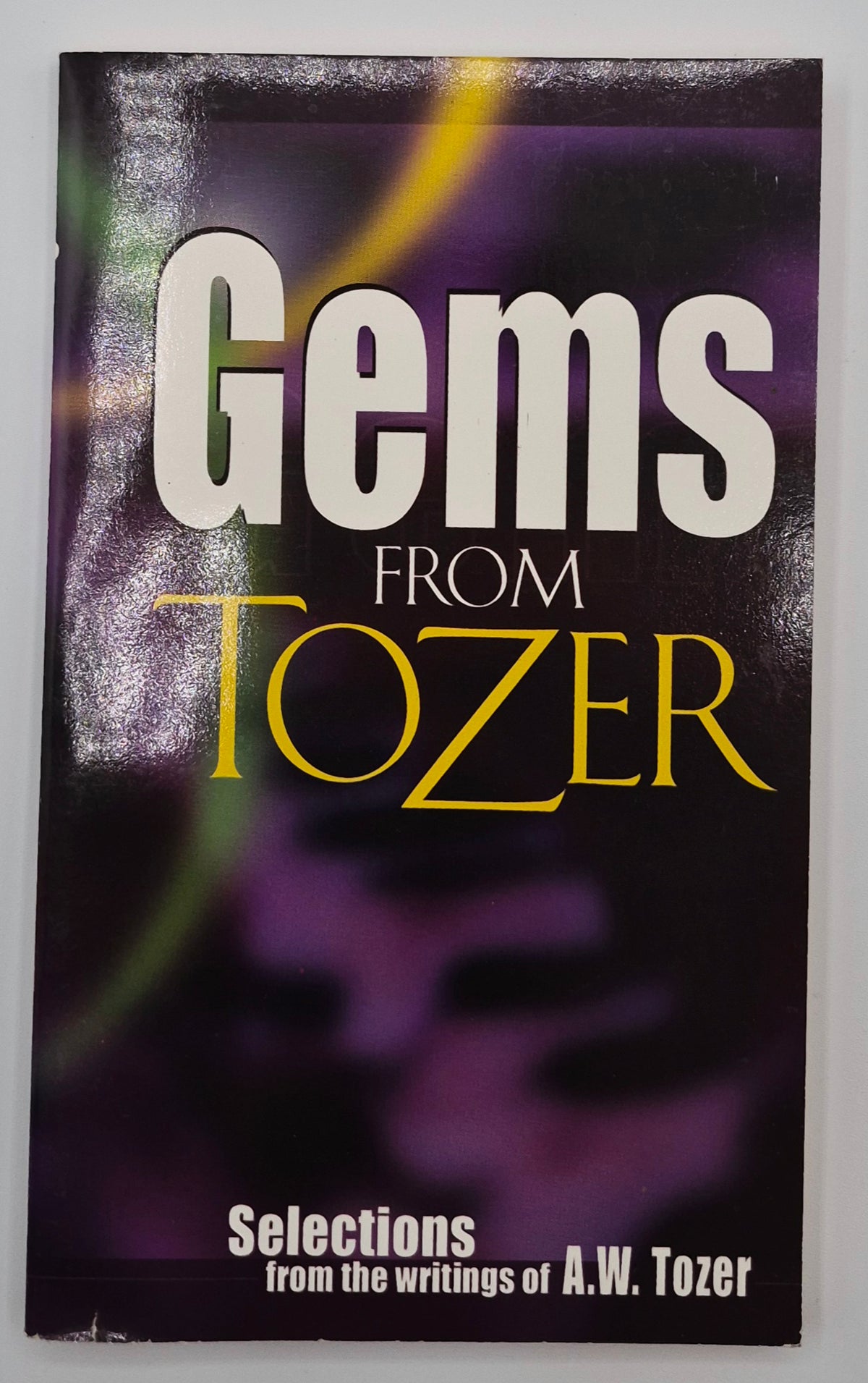 Gems from Tozer by A. W. Tozer (Very good, 1979, Pbk, 96 pgs, Christian Pub.)