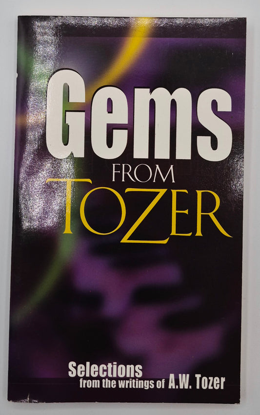 Gems from Tozer by A. W. Tozer (Very good, 1979, Pbk, 96 pgs, Christian Pub.)