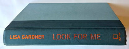 Look for Me von Lisa Gardner (D.D. Warren #9, Gut, 2018, HC, 391 Seiten, Dutton)