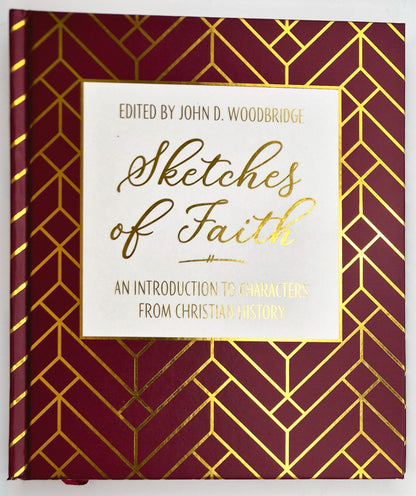 Sketches of Faith: An Introduction to Characters from Christian History von John D. Woodbridge (Neu, 2020, gebunden, 230 Seiten, 10 Publishing)