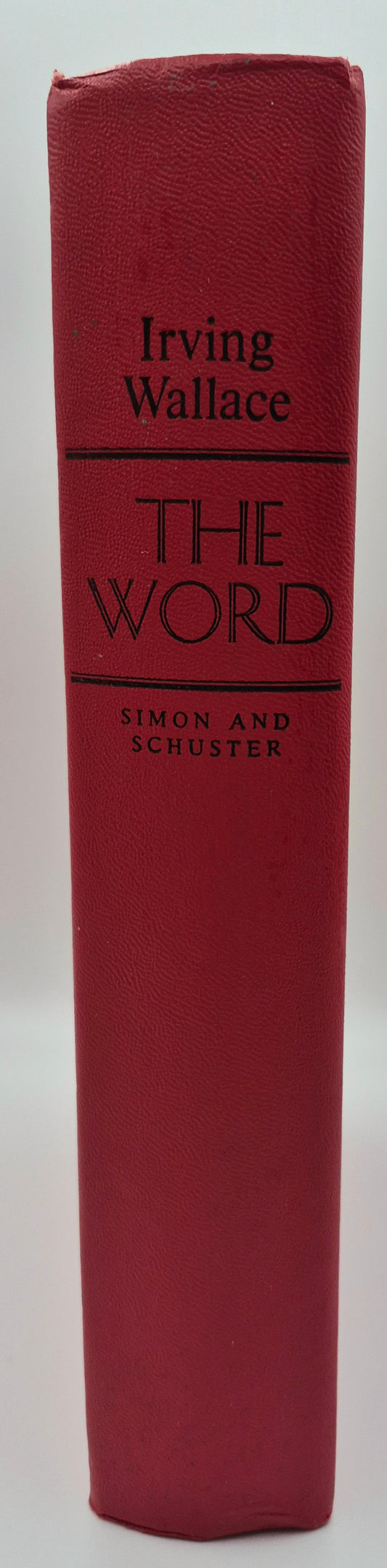 The Word by Irving Wallace (Good, 1972, HC, 568 pgs, Simon & Schuster)