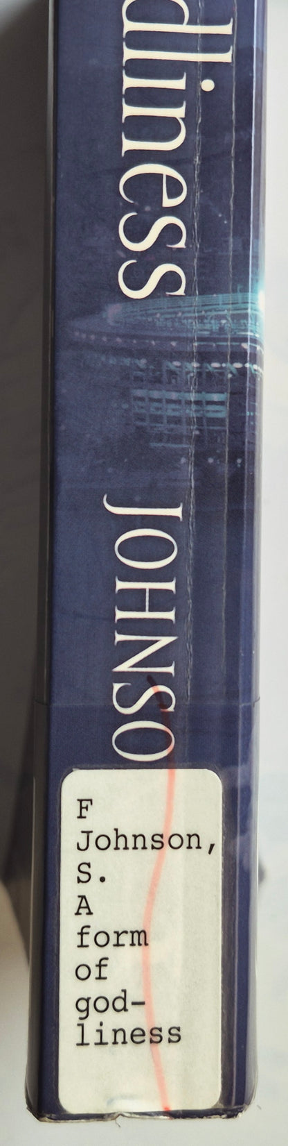 A Form of Godliness by Shane Johnson (Good, 2004, Pbk, 403 pgs, WaterBrook Press)