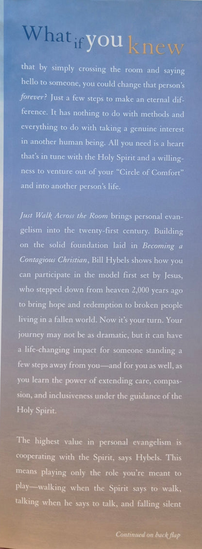 Just Walk Across the Room by Bill Hybels (Very good, 2006, HC, 223 pgs, Zondervan)