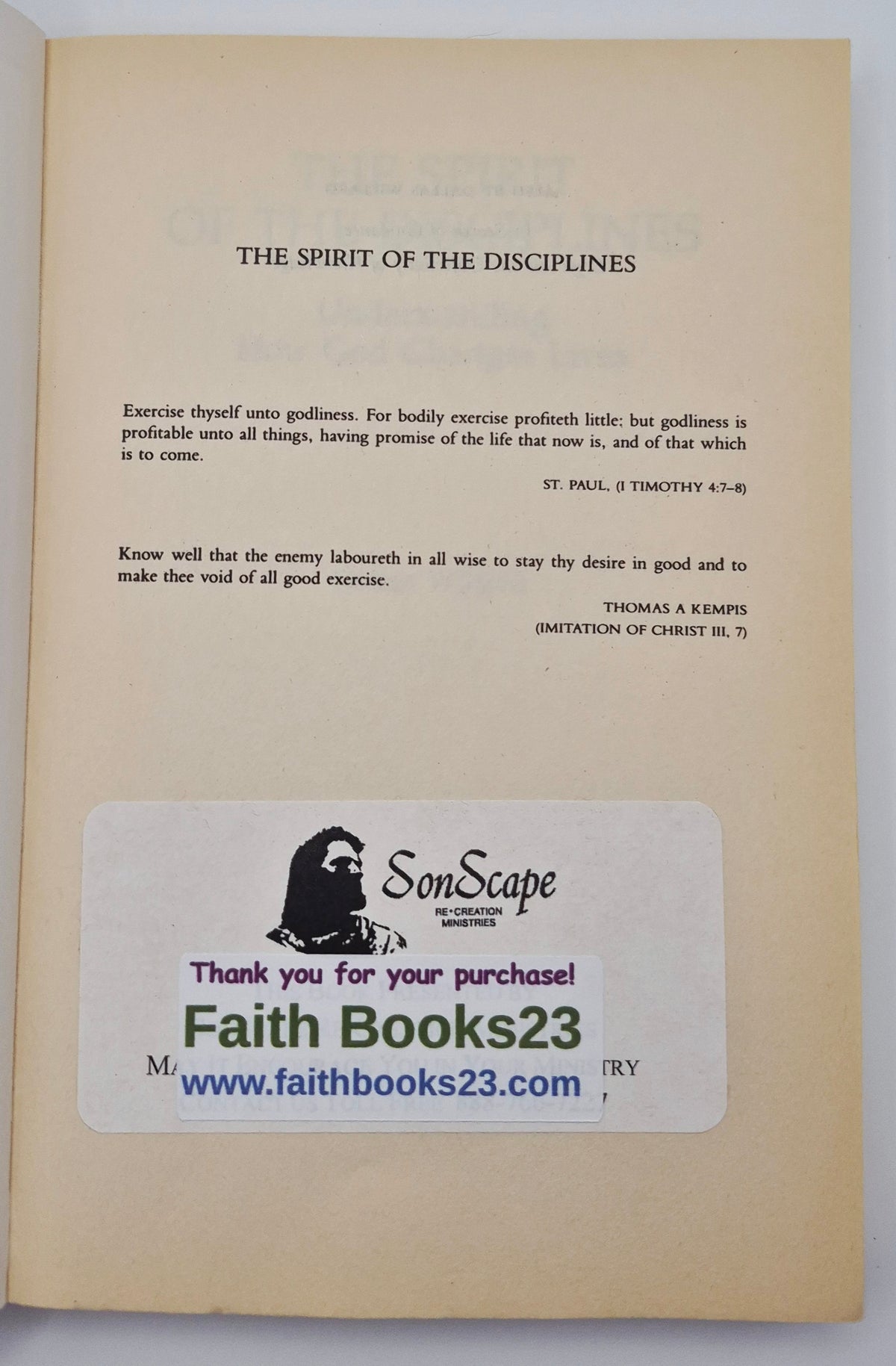 The Spirit of the Disciplines: Understanding How God Changes Lives by Dallas Willard (Good, 1990, Pbk, 272 pgs, HarperSanFrancisco)