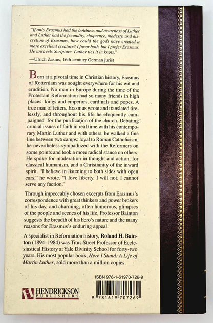 Erasmus of Christendom by Roland H. Bainton (New, 2016, HC, 356 pages, Hendrickson Publications)