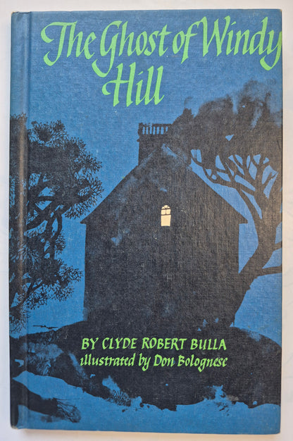 The Ghost of Windy Hill by Clyde Robert Bulla (Very good, 1968, HC, 85 pgs, Thomas Y. Crowell)