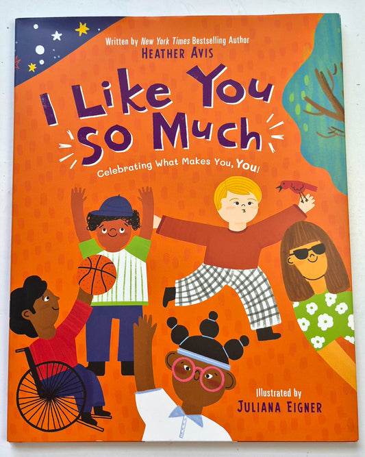 I Like You So Much by Heather Avis; Juliana Eigner (New, 2025, HC, 32 pgs, Zonderkidz)