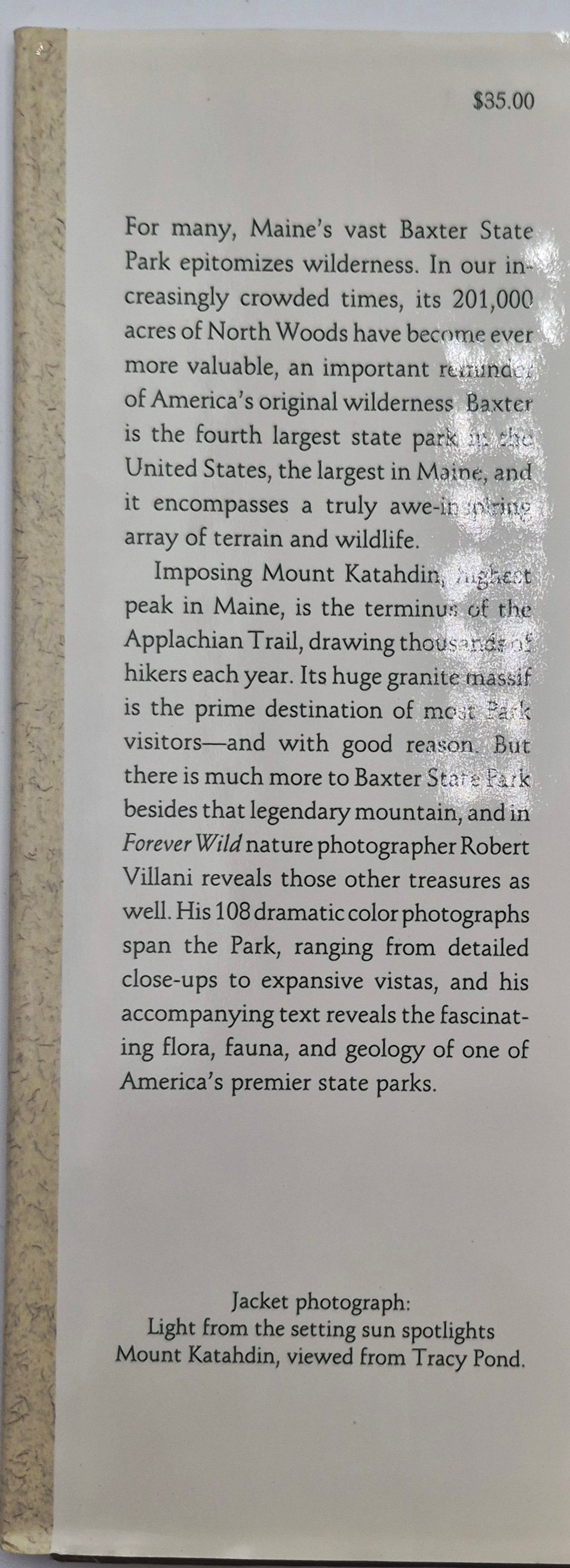 Forever Wild: Maine's Magnificent Baxter State Park by Robert Villani (Very Good, 1991, HC, 112 pgs, Down East Books)