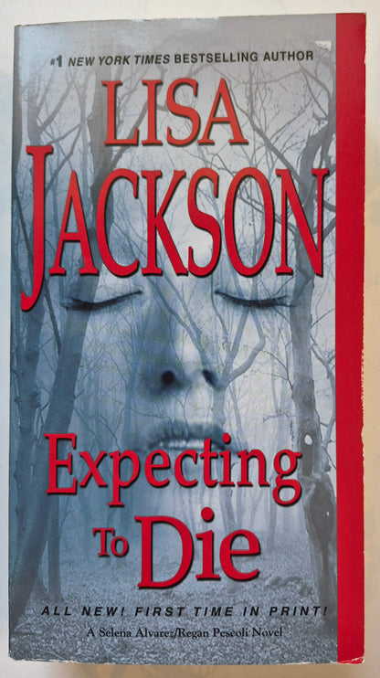 Expecting to Die by Lisa Jackson - Alvarez & Pescoli #7, Very good, 2017, Pbk, 473 pgs, Zebra Books