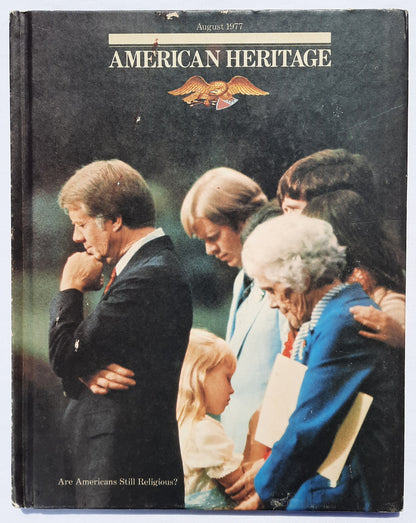 American Heritage Volume 28, Number 5 edited by Alvin M. Josephy, Jr. (Good, 1977, HC, 112 pages, American Heritage Publishing Co.)