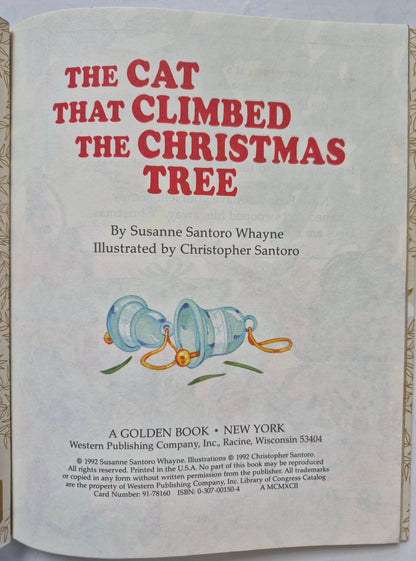 The Cat That Climbed the Christmas Tree by Susanne S. Whayne (Very good, 1992, HC, 24 pgs, Golden Books)