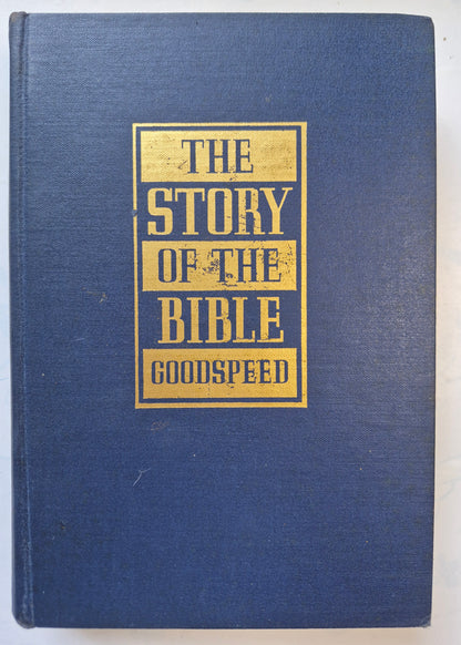 The Story of the Bible by Edgar J. Goodspeed -Good, 1942, HC, 150 pgs, University of Chicago Press