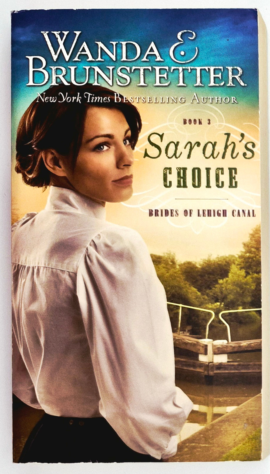 Sarahs Entscheidung von Wanda E. Brunstetter (Brides of Lehigh Canal #3, Neu, 2018, Taschenbuch, 288 Seiten, Barbour)