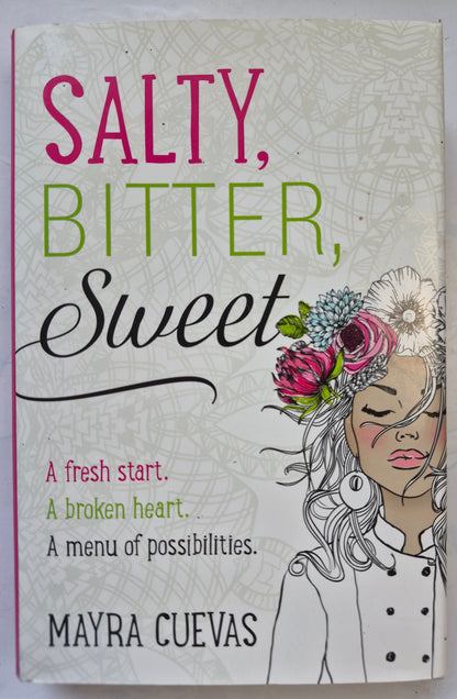 Salty, Bitter, Sweet by Mayra Cuevas (Very good, 2020, HC, 320 pages, Blink)