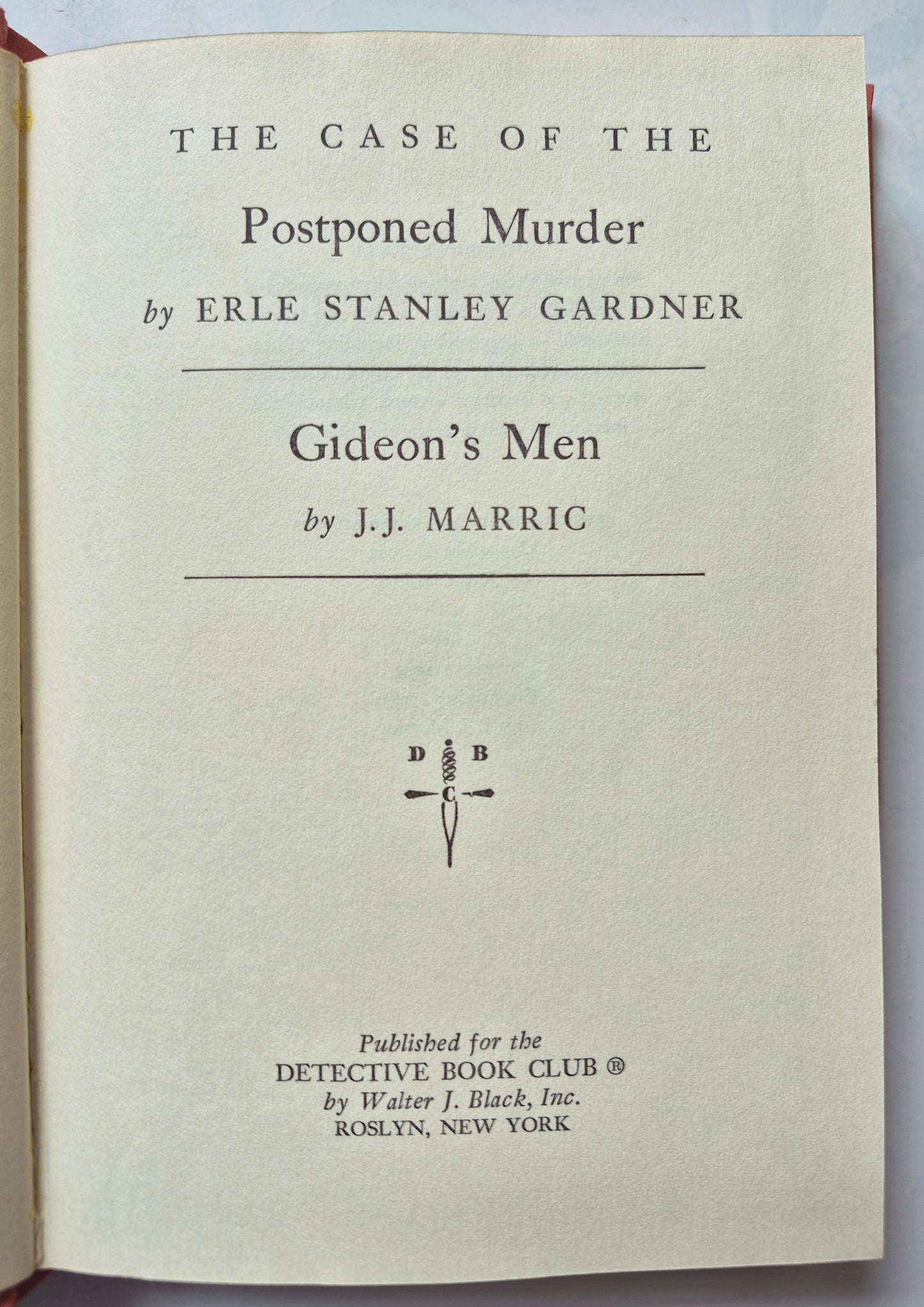 The Case of the Postponed Murder by Erle Stanley Gardner & Gideon's Men by J.J. Marric (Very good, 1973, HC, 302 pgs, Detective Book Club)