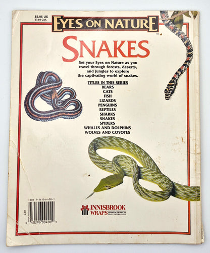 Eyes on Nature: Snakes by Jane P. Resnick (Good, 1996, Pbk, 30 pgs, Innisbrook Wraps)
