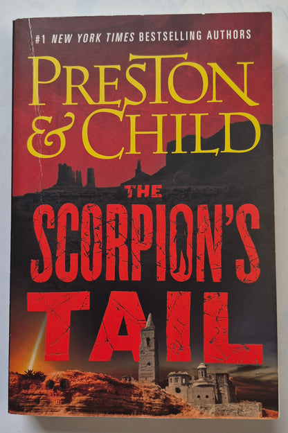 The Scorpion's Tail by Douglas Preston; Lincoln Child -Nora Kelly #2, Very good, 2020, Pbk, 401 pgs, Hachette Book Group