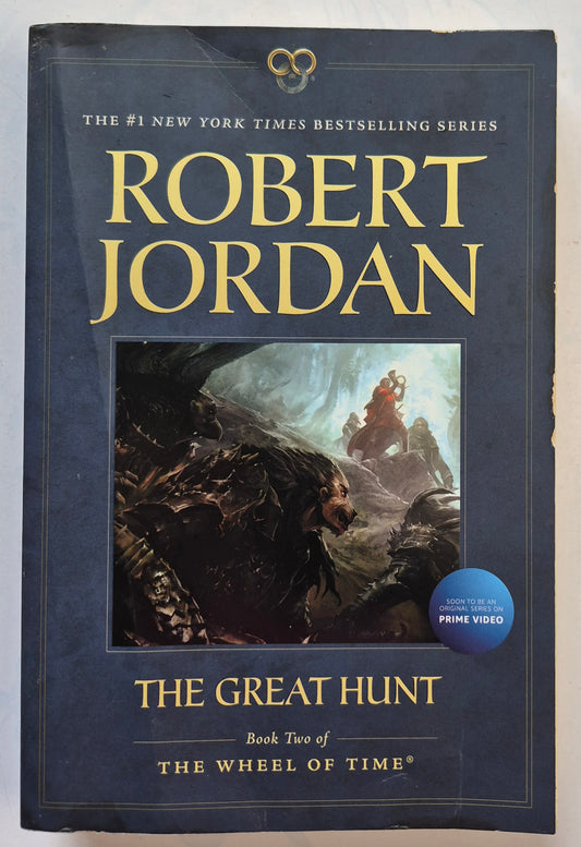 The Great Hunt by Robert Jordan (Wheel of Time #2, Good, 2012, Pbk, 667 pgs, Tom Doherty Assc.)